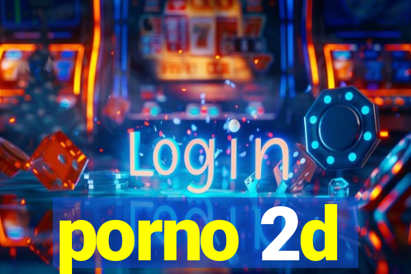porno 2d
