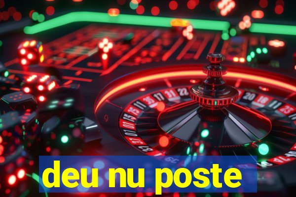 deu nu poste