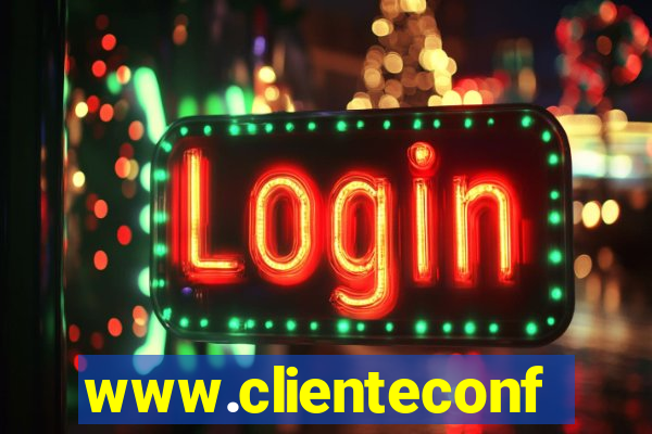 www.clienteconfianca.com.br