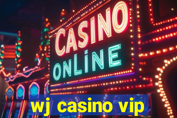 wj casino vip
