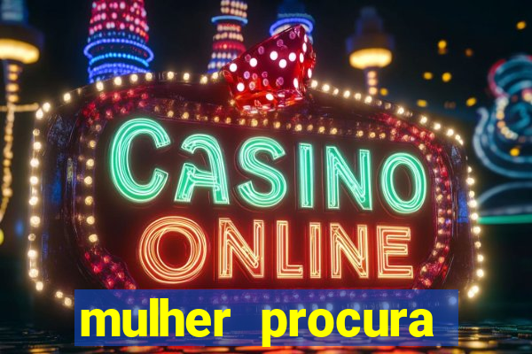 mulher procura homem salvador