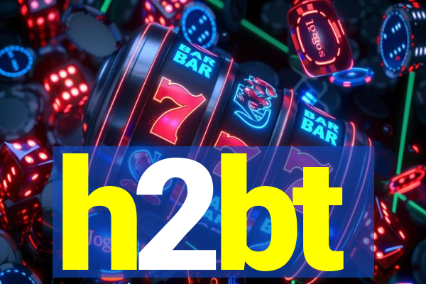 h2bt