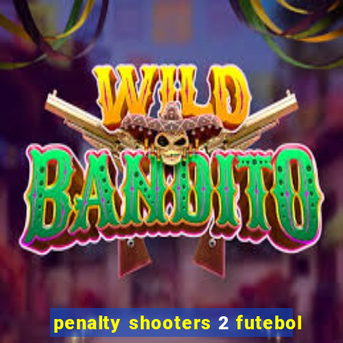 penalty shooters 2 futebol