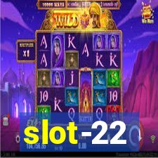 slot-22
