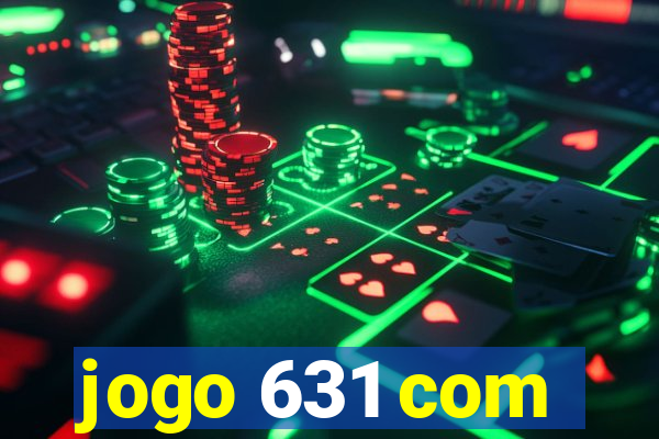jogo 631 com