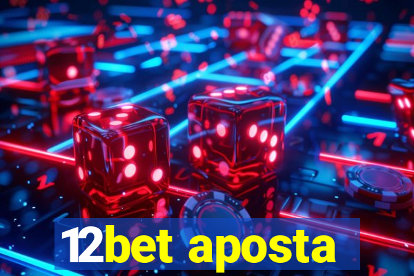 12bet aposta