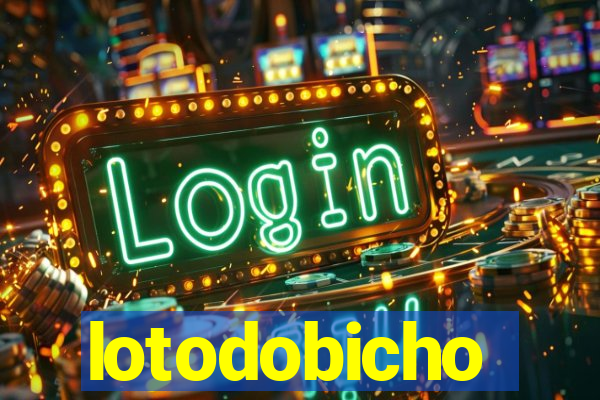 lotodobicho