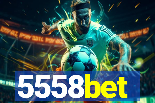5558bet