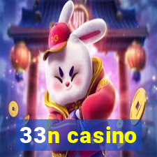33n casino