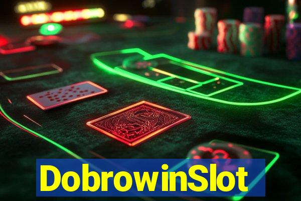 DobrowinSlot