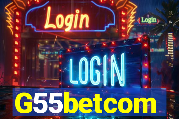 G55betcom