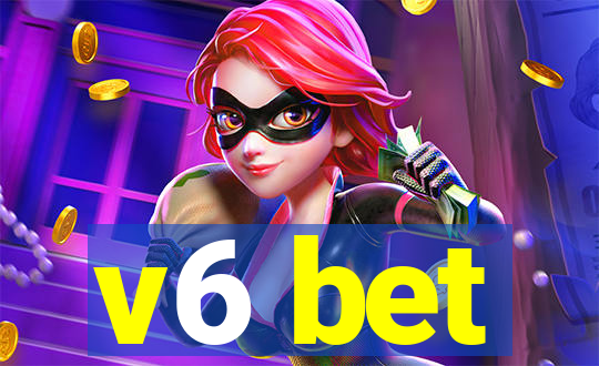 v6 bet