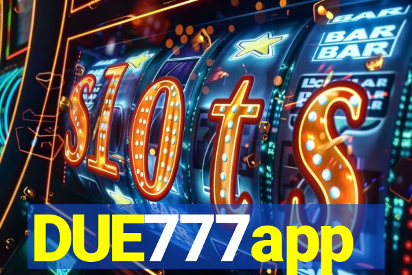 DUE777app