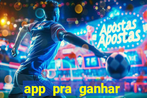 app pra ganhar dinheiro jogando