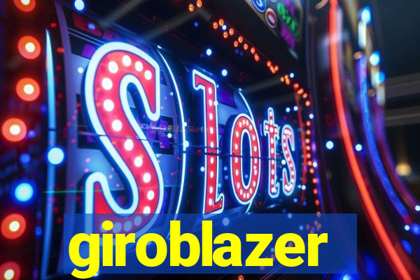 giroblazer
