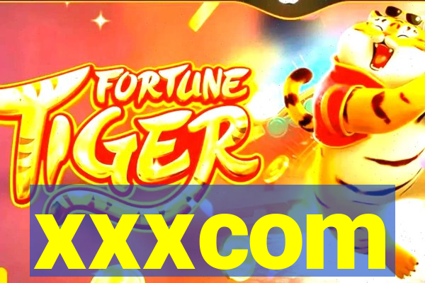 xxxcom