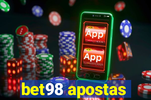 bet98 apostas