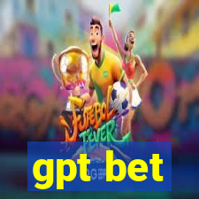 gpt bet