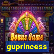 guprincess
