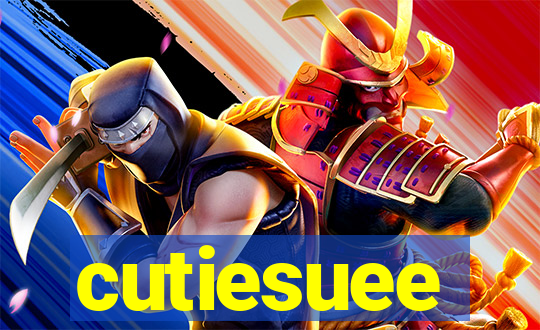 cutiesuee
