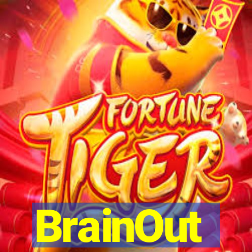 BrainOut