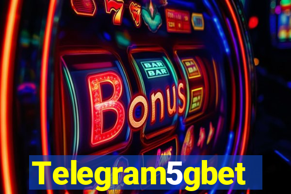 Telegram5gbet