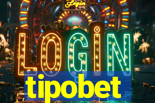 tipobet