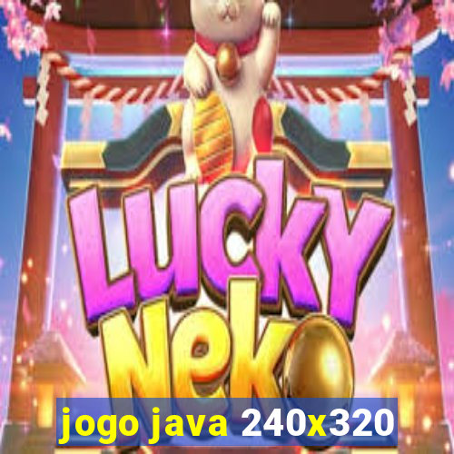 jogo java 240x320