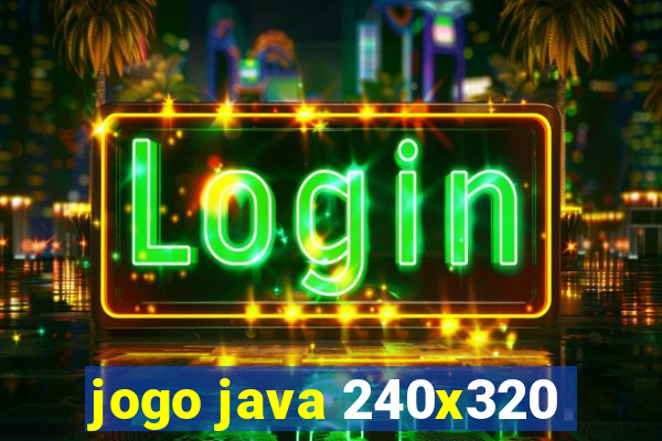jogo java 240x320