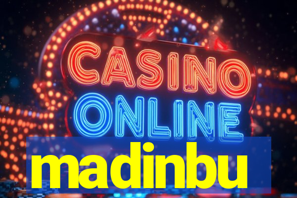 madinbu