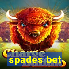 spades bet