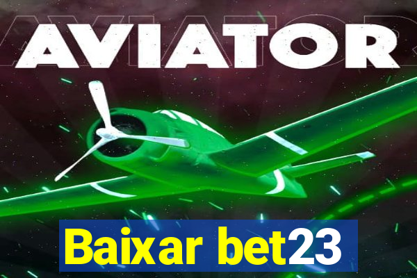 Baixar bet23