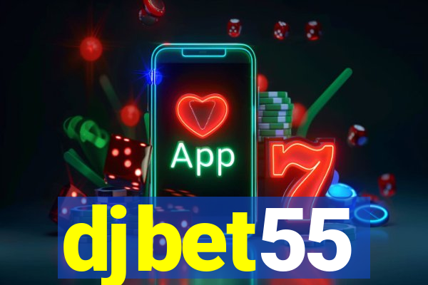 djbet55