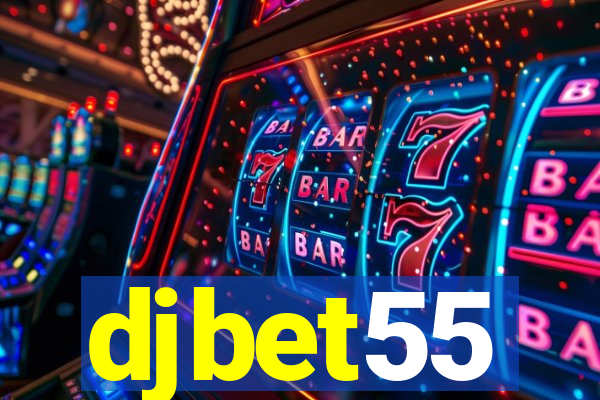 djbet55