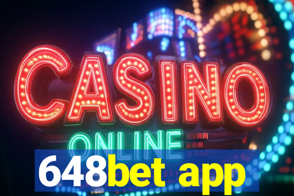648bet app