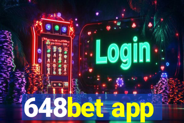 648bet app