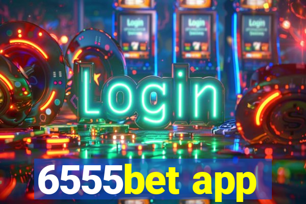 6555bet app