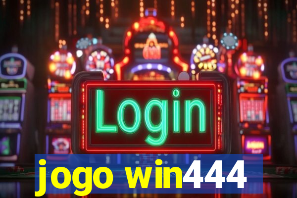 jogo win444