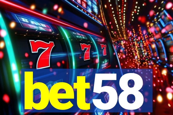 bet58