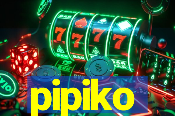 pipiko