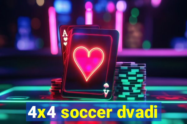 4x4 soccer dvadi