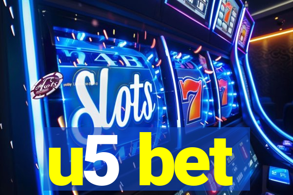 u5 bet