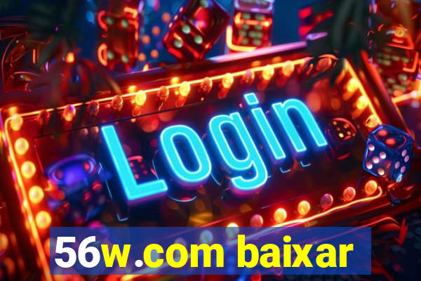 56w.com baixar