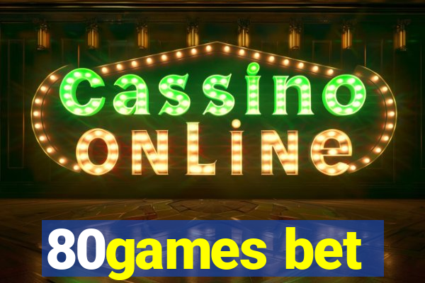 80games bet