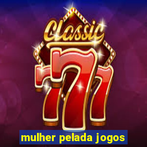 mulher pelada jogos