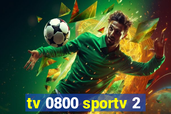 tv 0800 sportv 2