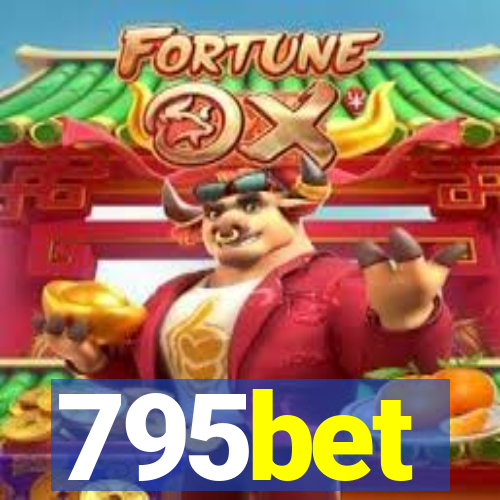 795bet