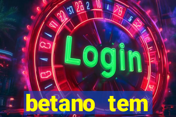 betano tem pagamento antecipado