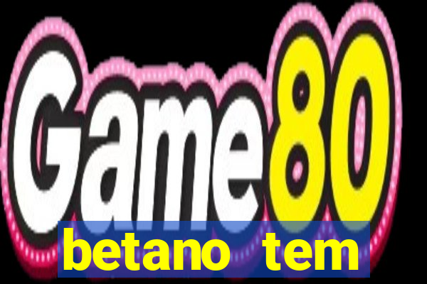 betano tem pagamento antecipado