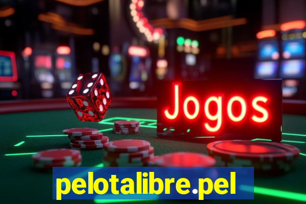 pelotalibre.pelota